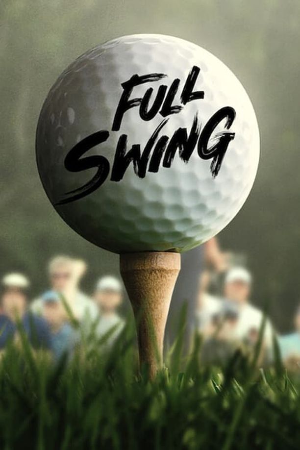 全力挥杆：高尔夫大满贯之路    第⁨一⁩季
    Full Swing (2023)