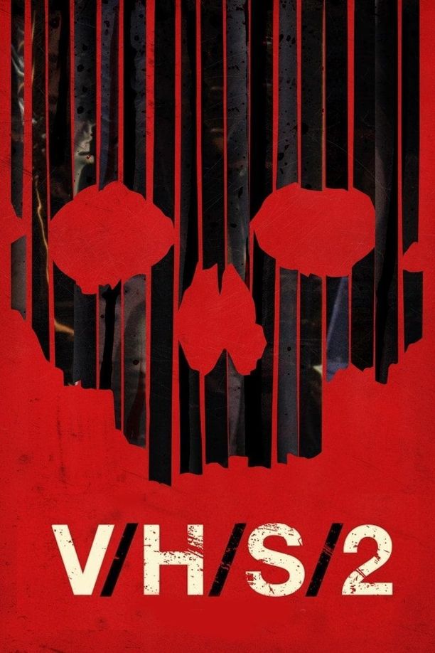 致命录像带2V/H/S/2 (2013)