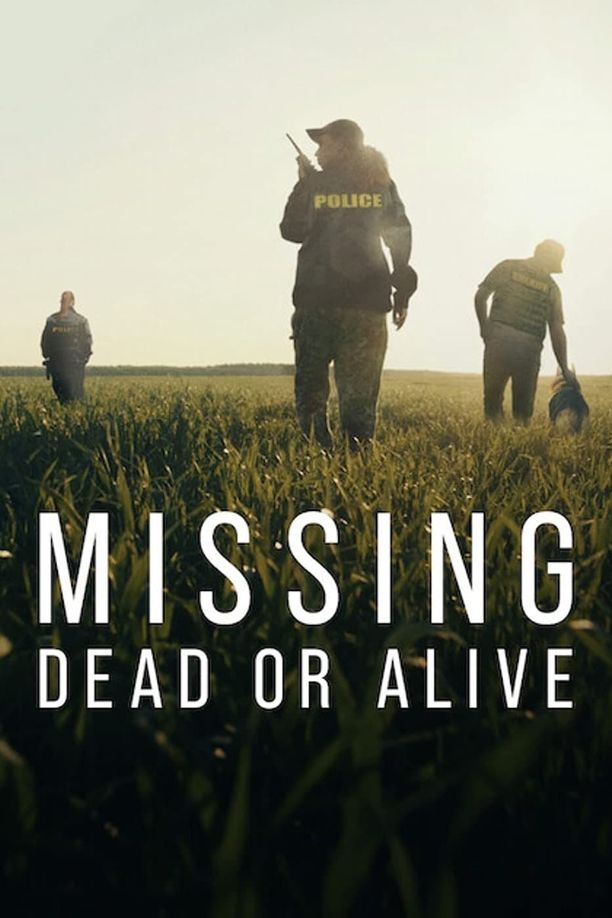 失踪调查组：生死未卜    第⁨一⁩季
    Missing: Dead or Alive? (2023)