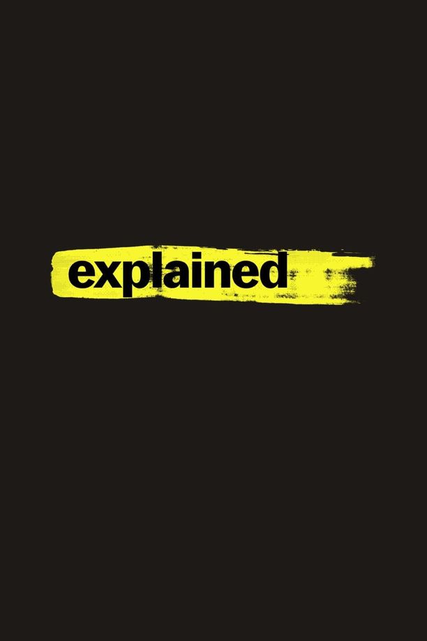流行大百科    第⁨一⁩季
    Explained (2018)