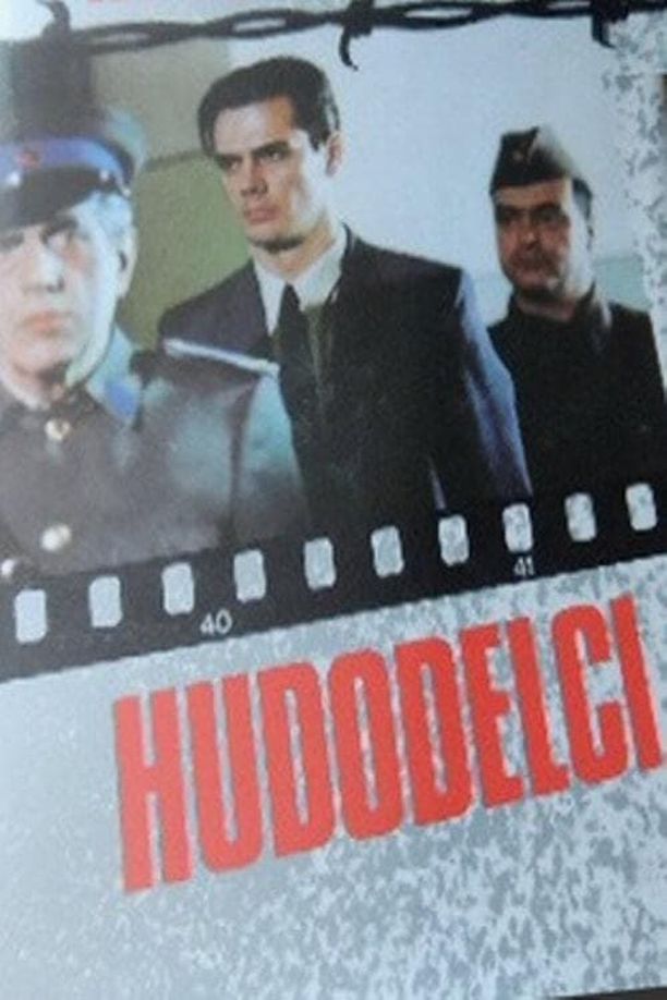 The FelonsHudodelci (1987)