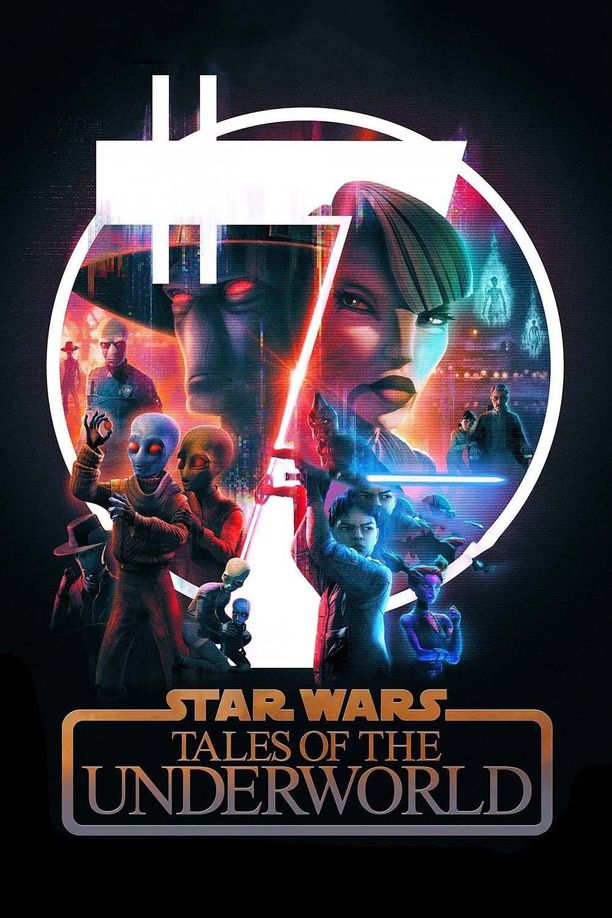 星球大战：黑市传说Star Wars: Tales of the Underworld (2025)