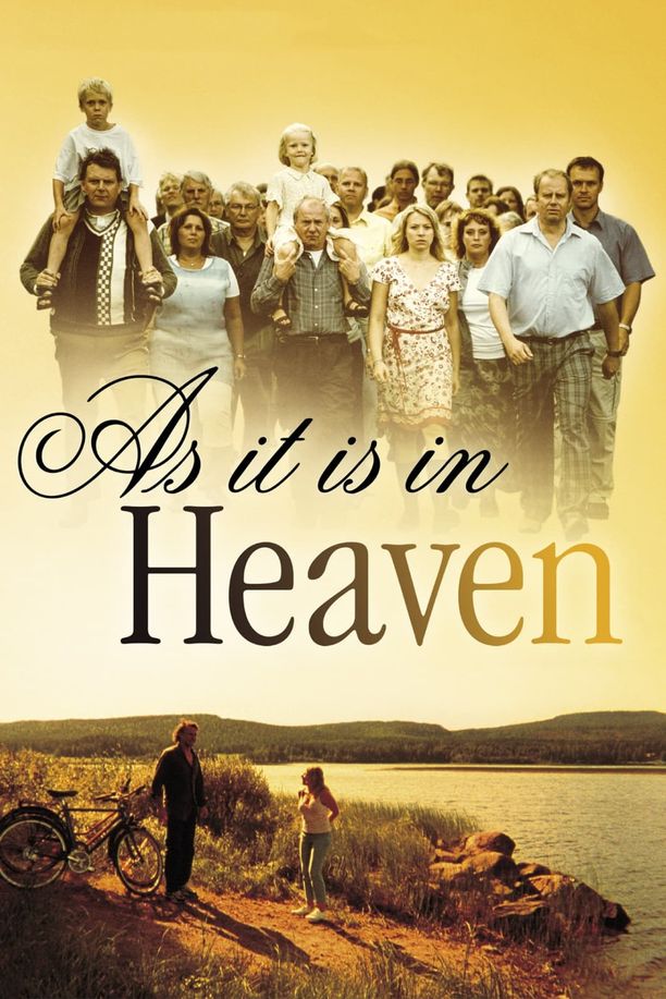 其实在天堂Så som i himmelen (2004)