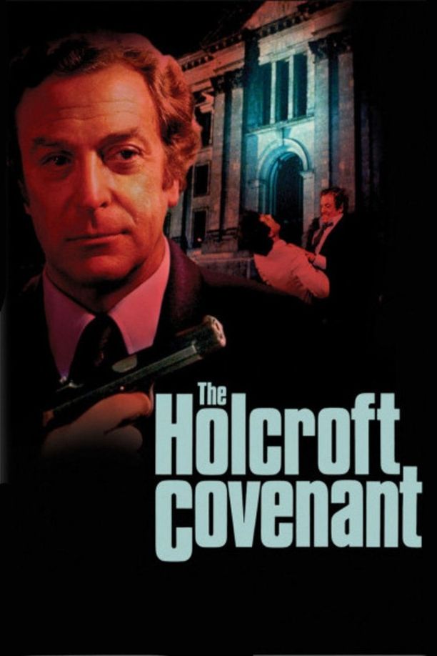 末代纳粹特勤团The Holcroft Covenant (1985)