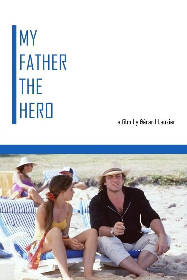 我的爸爸是英雄Mon père, ce héros (1991)