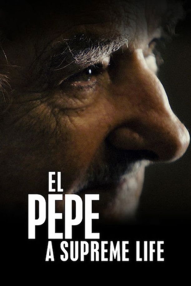 总统佩佩：至高人生El Pepe, una vida suprema (2019)