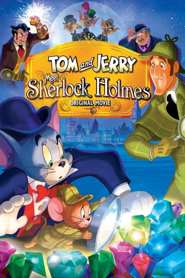猫和老鼠：遇见福尔摩斯Tom and Jerry Meet Sherlock Holmes (2010)