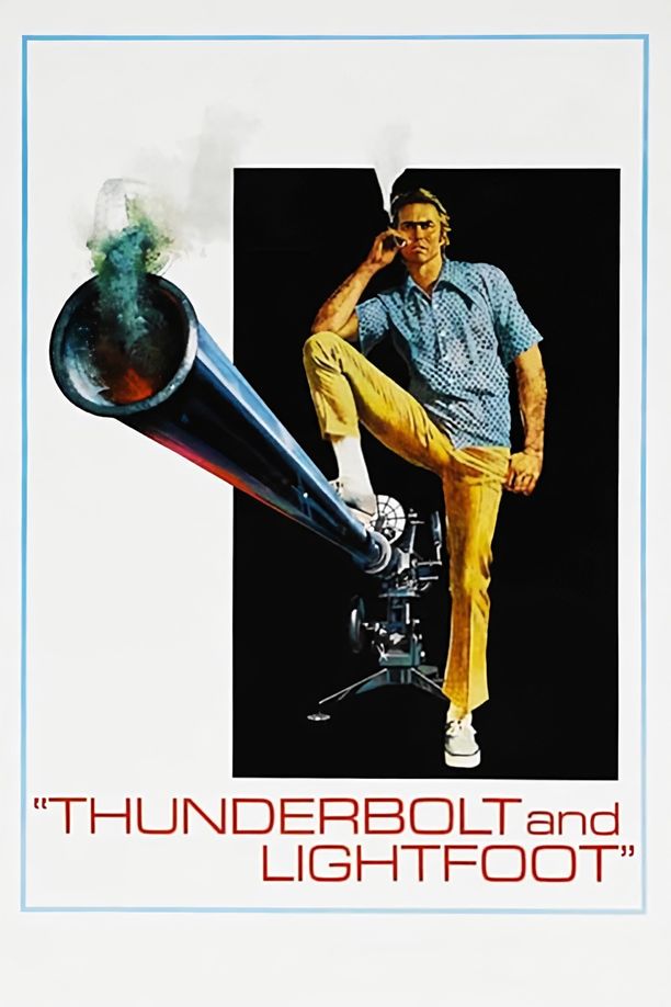 霹雳炮与飞毛腿Thunderbolt and Lightfoot (1974)