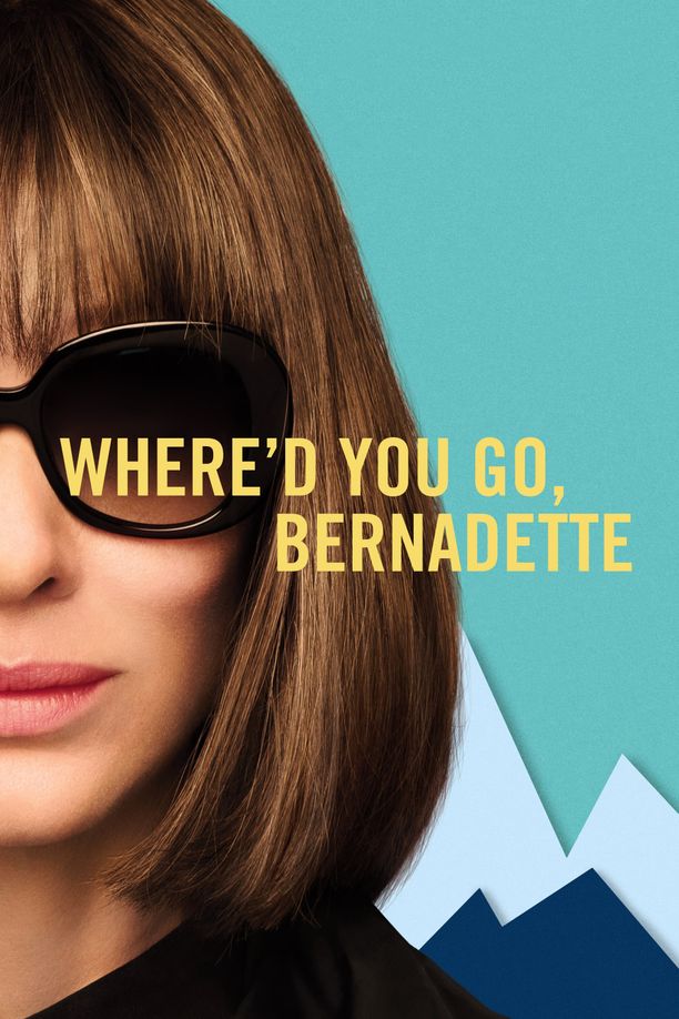 伯纳黛特你去了哪Where'd You Go, Bernadette (2019)