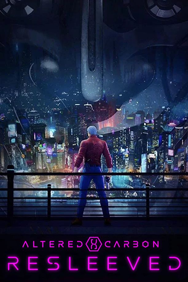 副本：义体置换オルタード・カーボン：リスリーブド (2020)