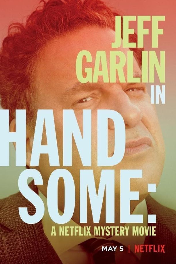 侦探韩森Handsome: A Netflix Mystery Movie (2017)