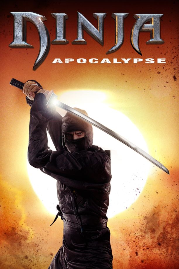 忍者启示录Ninja Apocalypse (2014)