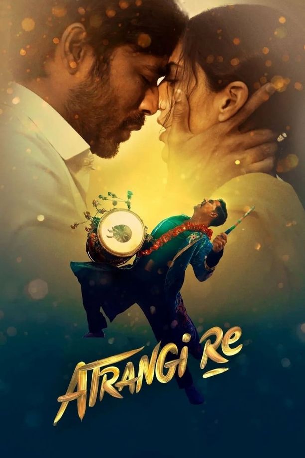 Atrangi Reअतरंगी रे (2021)