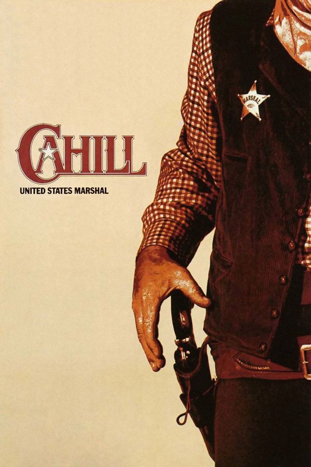 父子三英豪Cahill U.S. Marshal (1973)