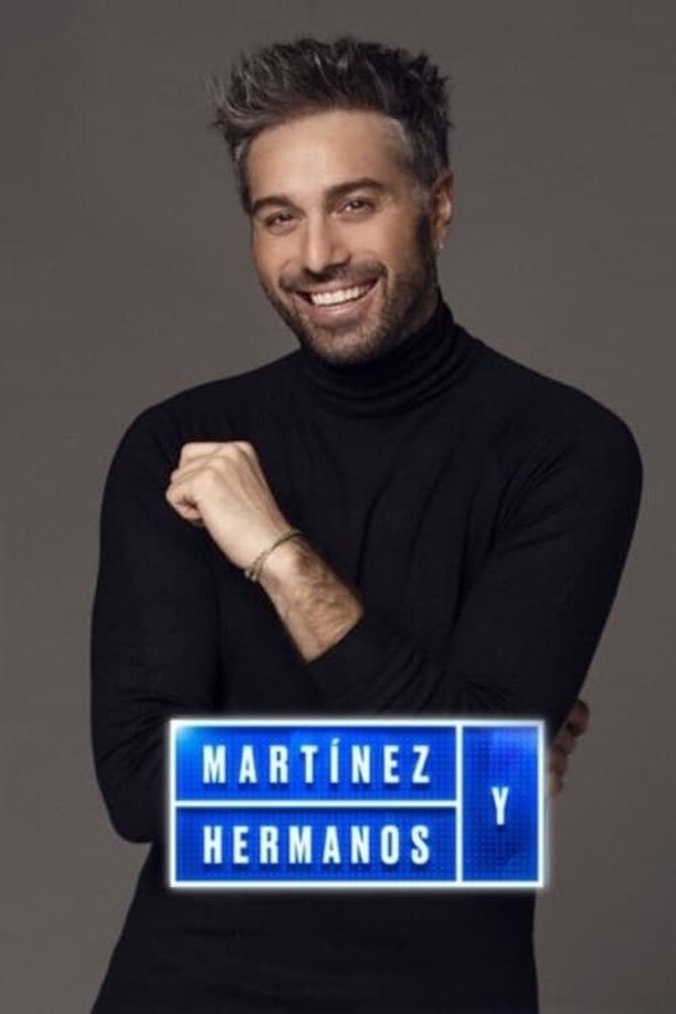 Martínez y Hermanos    第⁨貳⁩季
     (2022)