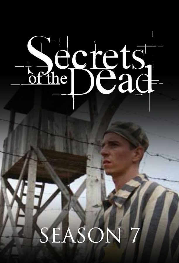 Secrets of the Dead    第⁨七⁩季
     (2008)