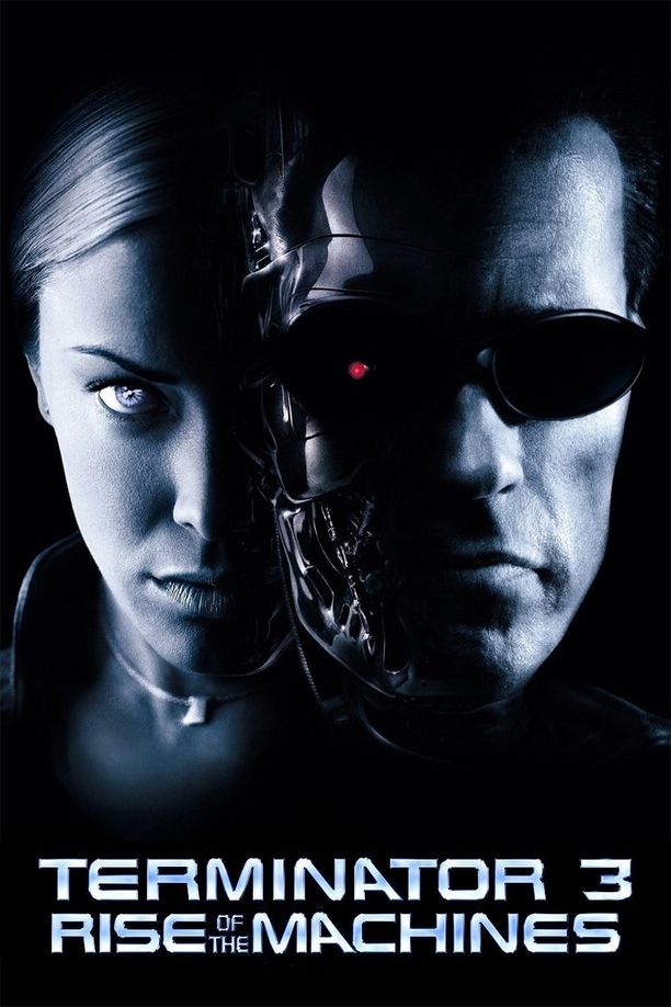 终结者3：机器的觉醒Terminator 3: Rise of the Machines (2003)