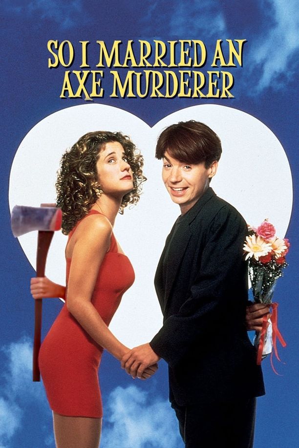蜜月危险期So I Married an Axe Murderer (1993)
