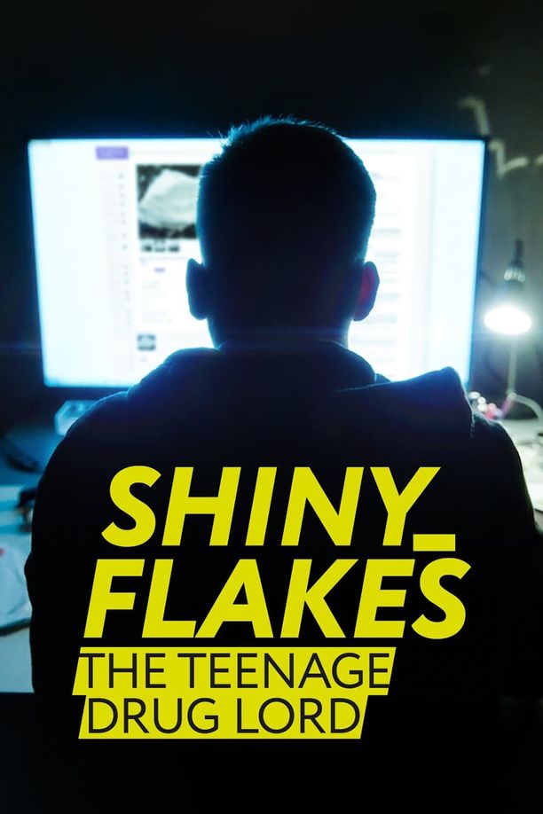 暗网青年毒枭Shiny_Flakes: The Teenage Drug Lord (2021)