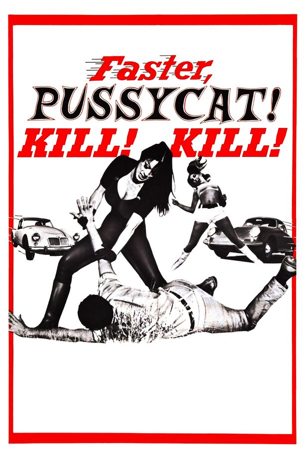 蜜桃猎杀令Faster, Pussycat! Kill! Kill! (1965)