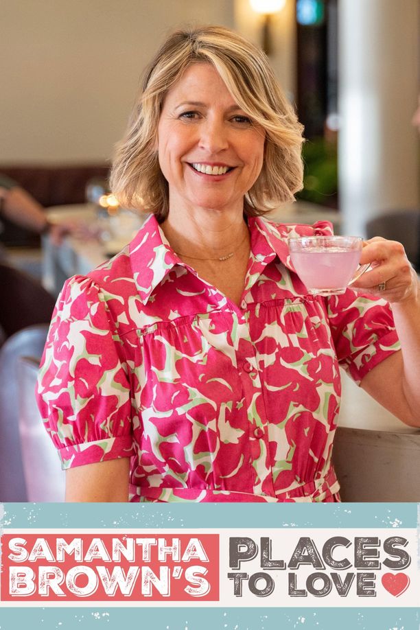 Samantha Brown’s Places to Love    第⁨七⁩季
     (2024)