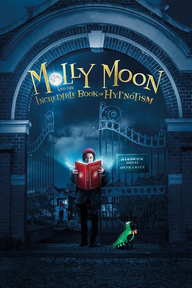 莫莉梦妮与神奇的催眠书Molly Moon and the Incredible Book of Hypnotism (2015)