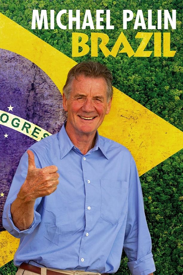 与迈克尔·佩林游巴西Brazil with Michael Palin (2012)