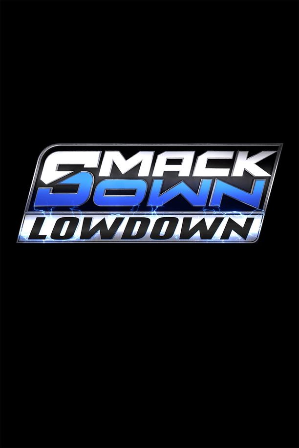 The SmackDown LowDown    第⁨三⁩季
     (2024)