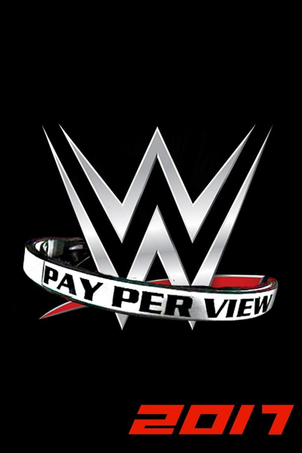 WWE Pay Per View    第⁨三十三⁩季
     (2017)