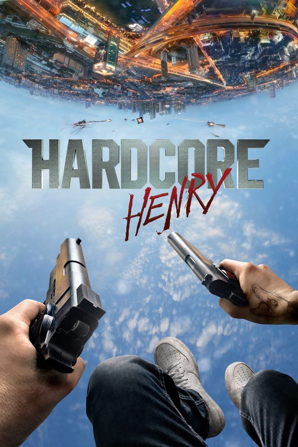 硬核亨利Hardcore Henry (2015)