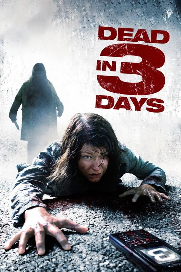 Dead in 3 daysIn 3 Tagen bist du tot (2006)