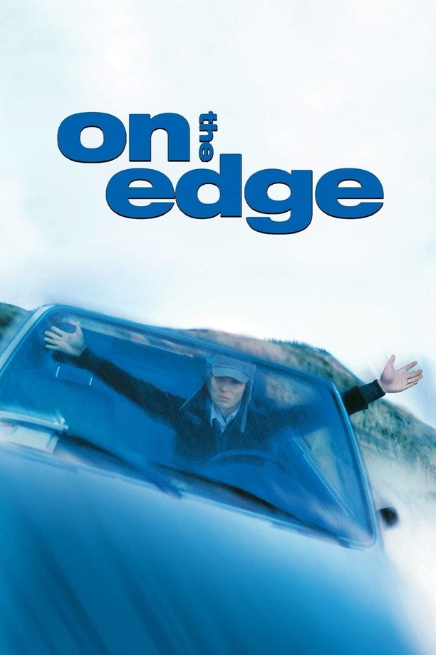 叛逆边缘On the Edge (2001)