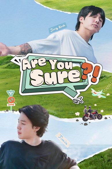Are You Sure?!‎