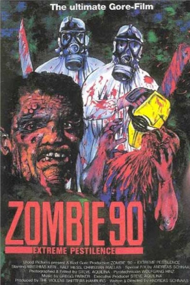 Zombie 90: Extreme Pestilence (1991)