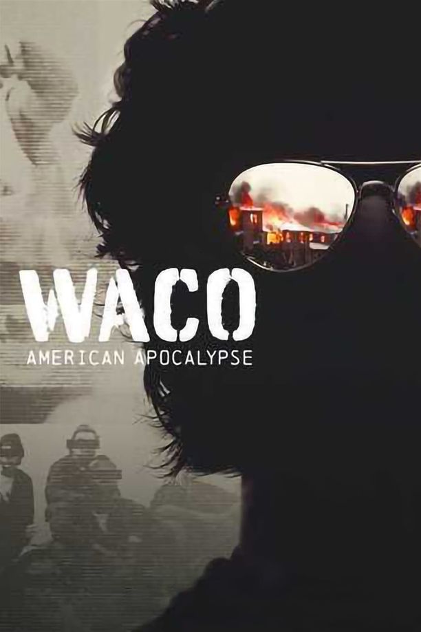 韦科惨案：末日烈火Waco: American Apocalypse (2023)