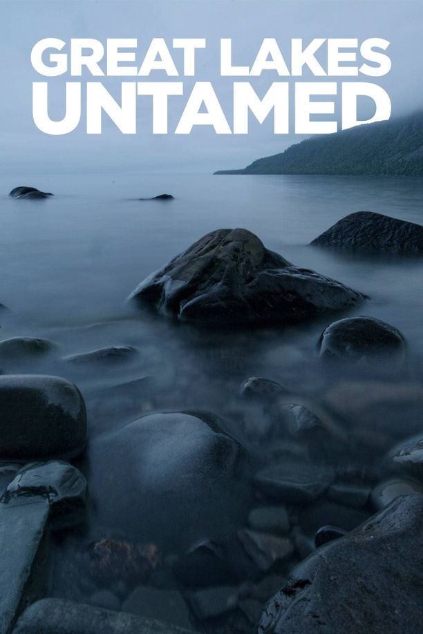 北美五大湖Great Lakes Untamed (2022)