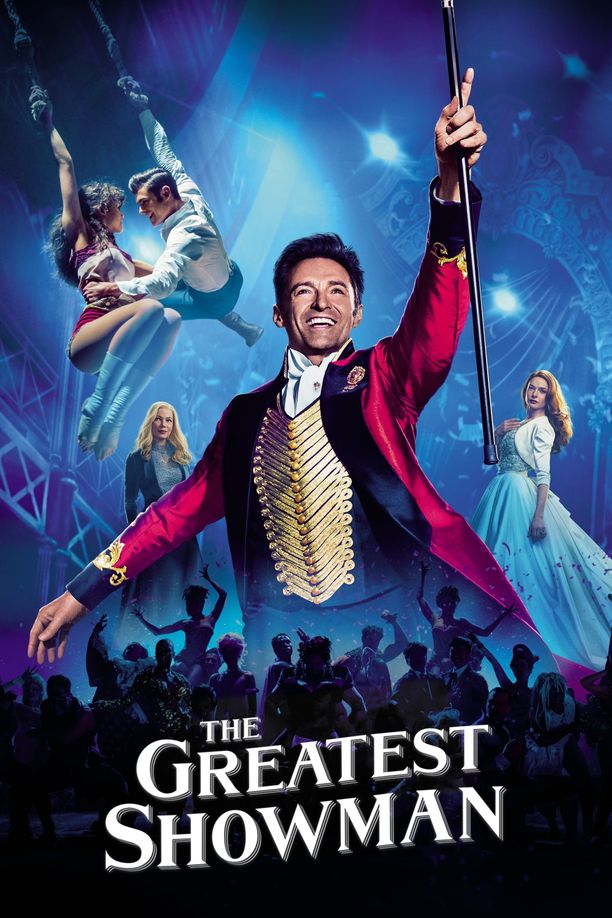 马戏之王The Greatest Showman (2017)