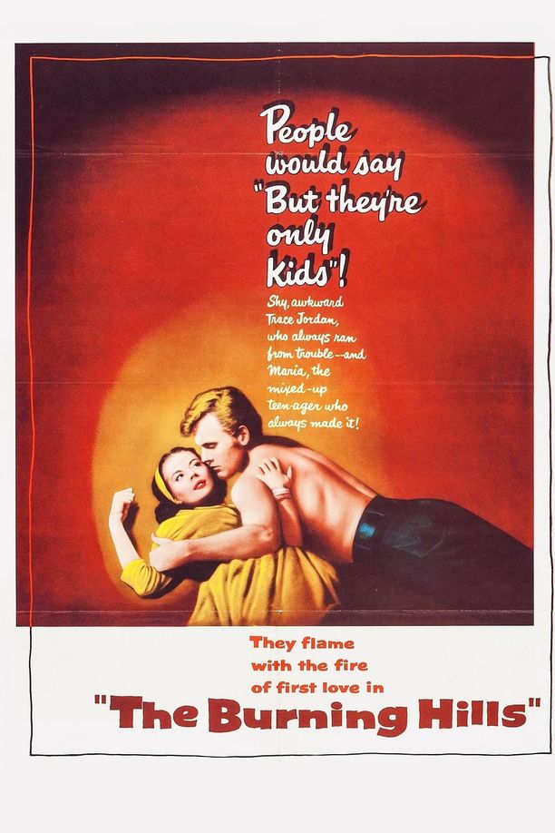血山情焰The Burning Hills (1956)