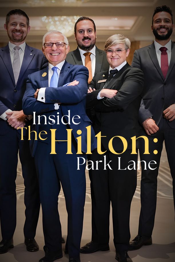 Inside the Hilton: Park Lane    第⁨一⁩季
     (2024)
