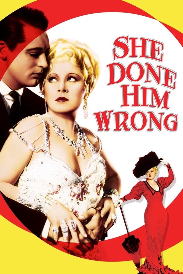 侬本多情She Done Him Wrong (1933)