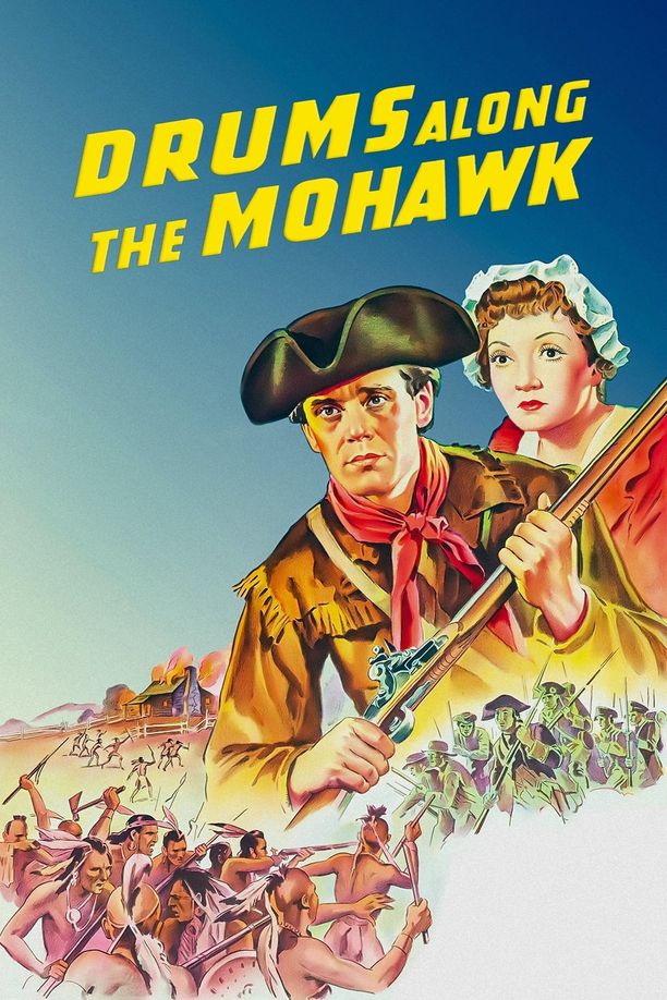 铁血金戈Drums Along the Mohawk (1939)