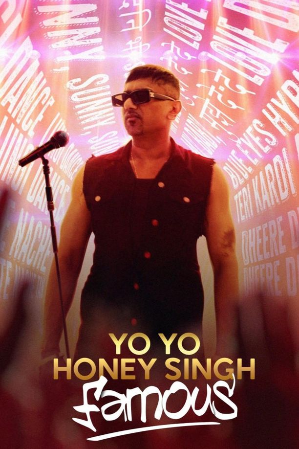 印度嘻哈天王：星路历程Yo Yo Honey Singh: Famous (2024)