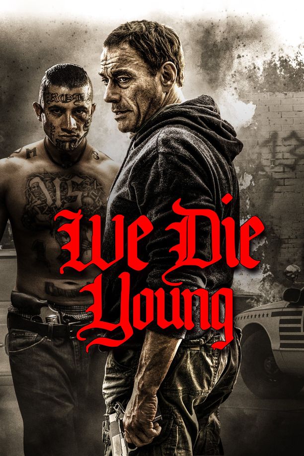 铁拳威龙We Die Young (2019)