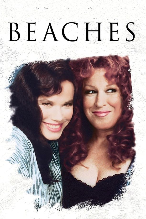 莫负当年情Beaches (1988)