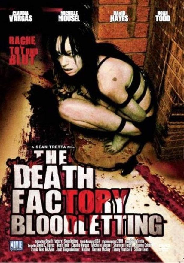 死亡工厂The Death Factory: Bloodletting (2008)