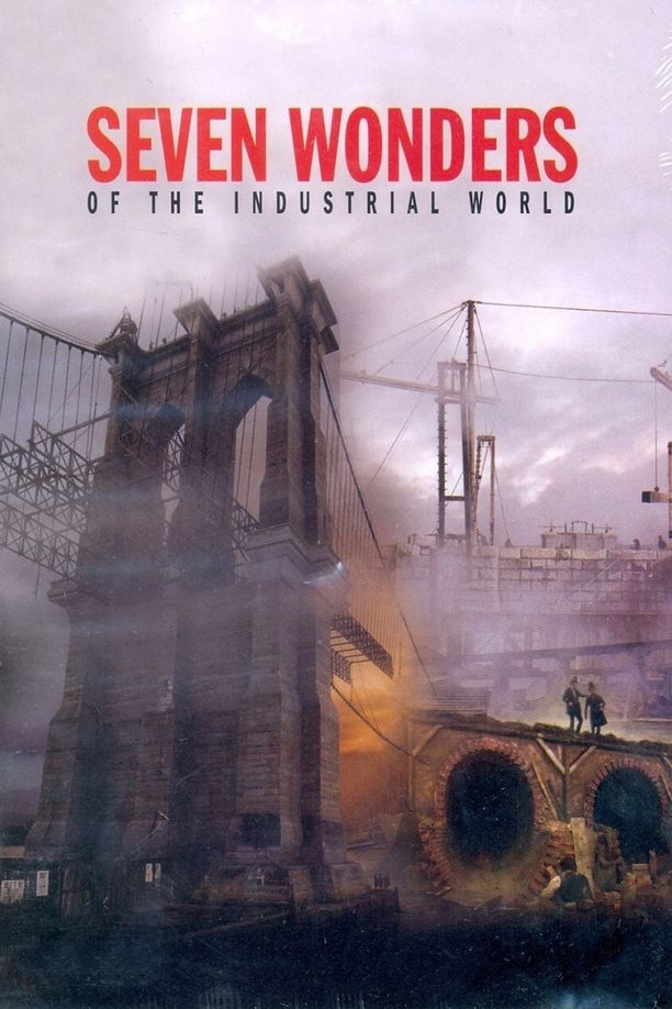 七大工业奇迹Seven Wonders of the Industrial World (2003)