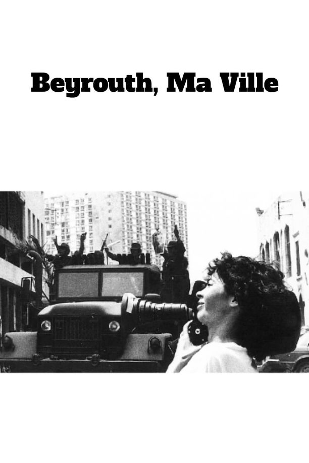 Beirut, My CityBeyrouth, Ma Ville (1983)