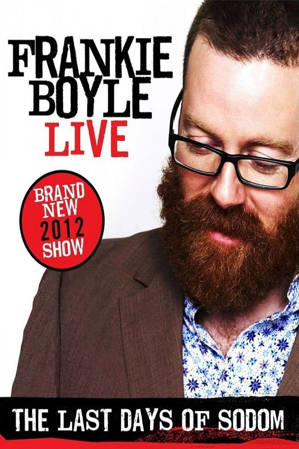 弗兰奇·博伊尔：索多玛末日Frankie Boyle: The Last Days of Sodom (2012)