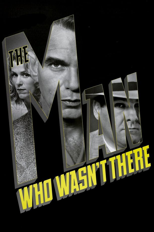 缺席的人The Man Who Wasn't There (2001)