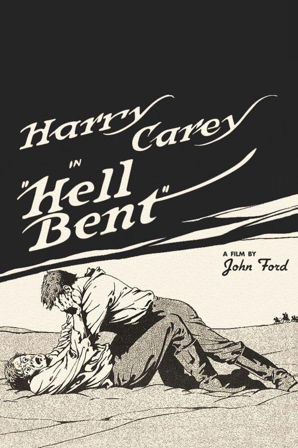 不顾一切Hell Bent (1918)